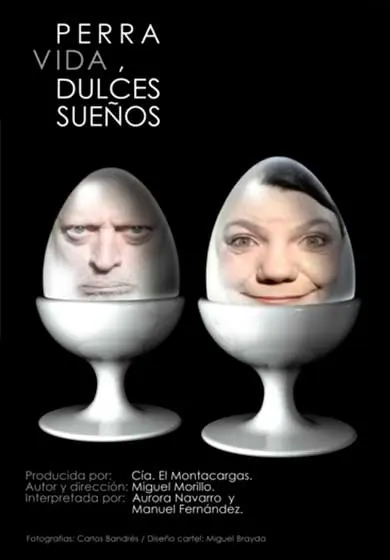 Cartel de Perra vida, dulces sueños