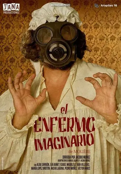 Cartel de Jana Producciones: El enfermo imaginario