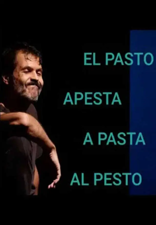 Cartel de El pasto apesta a pasta al pesto