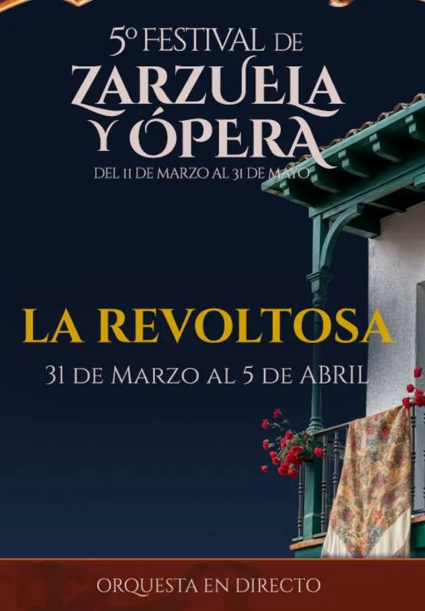 Cartel de 5º Festival de zarzuela y ópera. La Revoltosa