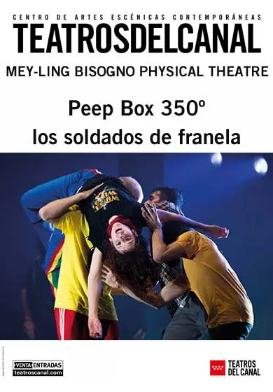 Cartel de MEY-LING BISOGNO PHYSICAL THEATRE: Peep Box 350º, los soldados de franela