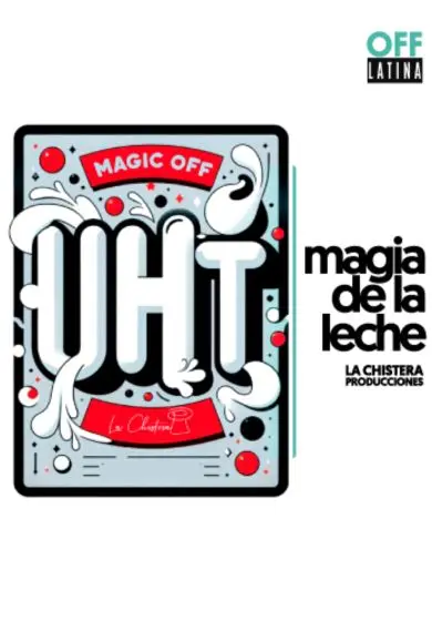 Cartel de U.H.T.: Magia de la leche