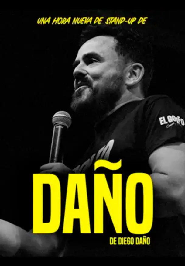 Cartel de Daño - El tercer monólogo de Diego Daño