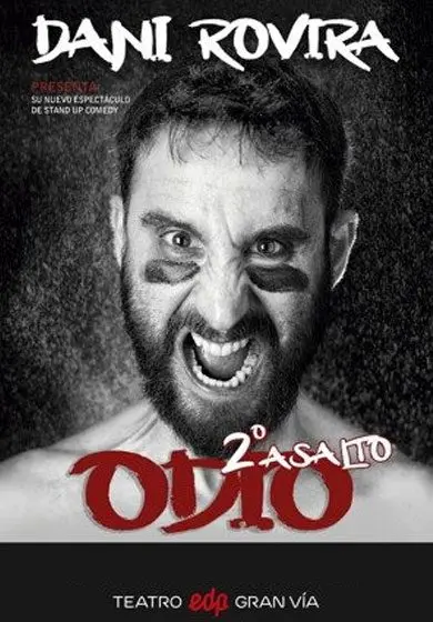 Cartel de Dani Rovira: Odio (2º asalto)