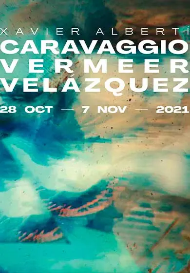 Cartel de Xavier Albertí: Caravaggio, Vermeer y Velázquez