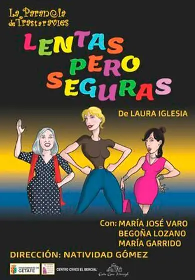 Cartel de Lentas pero seguras