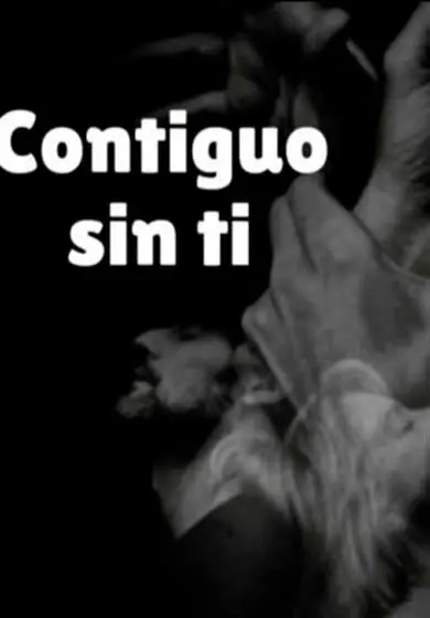 Cartel de Contiguo sin ti