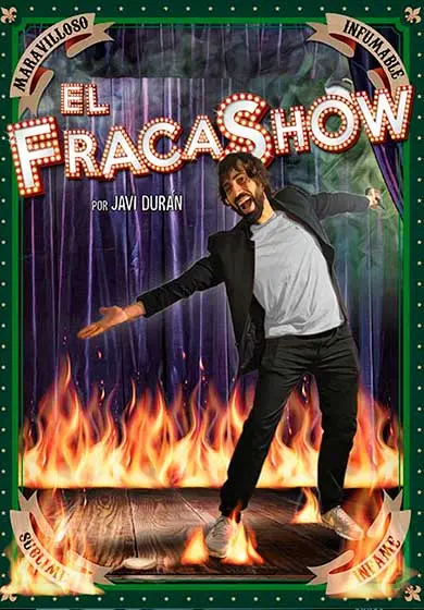 Cartel de Javi Durán: El Fracashow