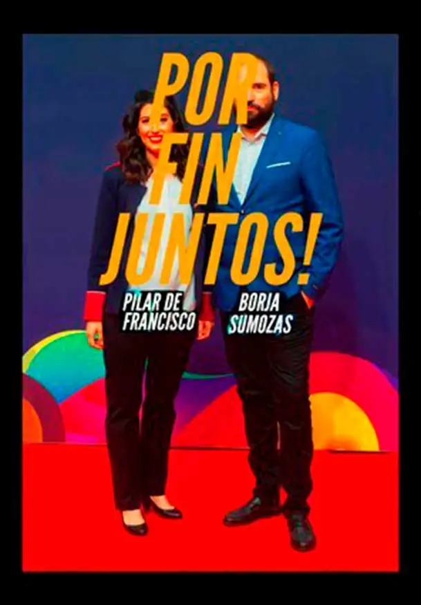 Cartel de Pilar de Francisco y Borja Sumozas: ¡Por fin juntos!