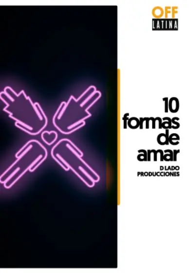 Cartel de 10 formas de amar