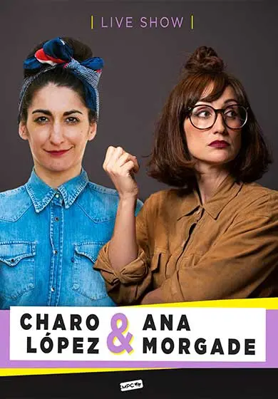 Cartel de Ana Morgade y Charo López: Live show
