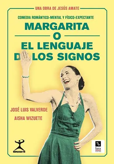 Cartel de Margarita o el lenguaje de los signos