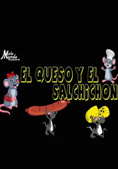 Cartel de El queso y el salchichón