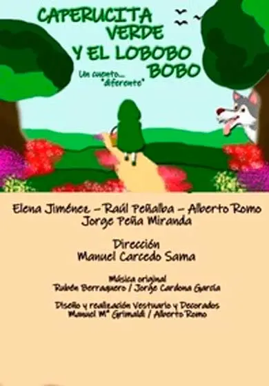 Cartel de Caperucita verde y el Lobobo bobo. Un cuento diferente