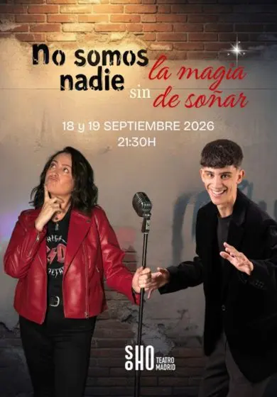 Cartel de No somos nadie sin la magia de soñar