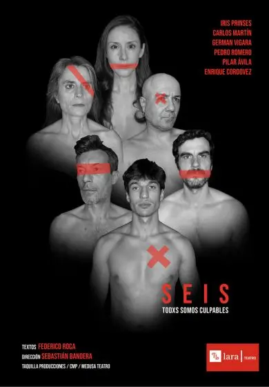 Cartel de Seis. Todxs somos culpables