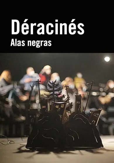 Cartel de Déracinés