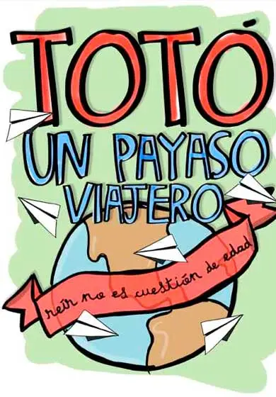 Cartel de Totó, el payaso viajero