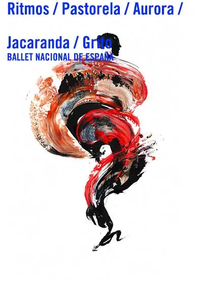 Cartel de Ballet Nacional de España: Ritmos / Pastorela / Aurora / Jacaranda / Grito
