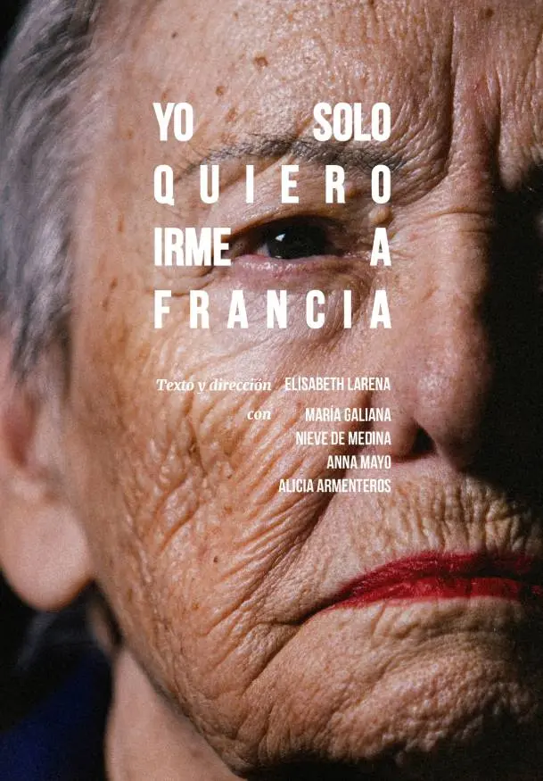 Cartel de Yo solo quiero irme a Francia