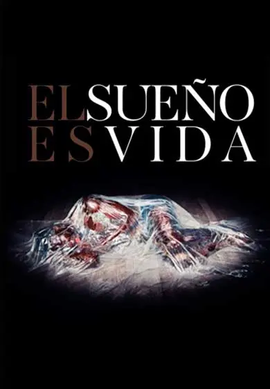Cartel de El sueño es vida