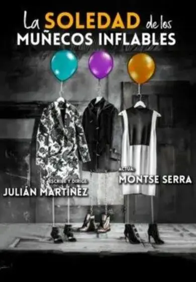 Cartel de La soledad de los muñecos inflables