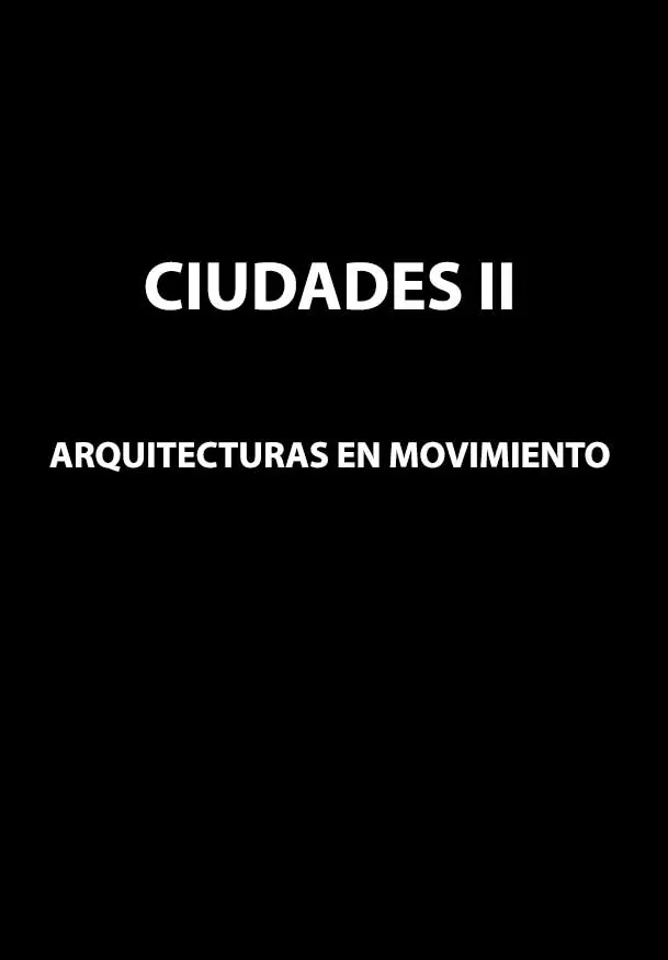 Cartel de Ciudades II (Arquitecturas en movimiento)