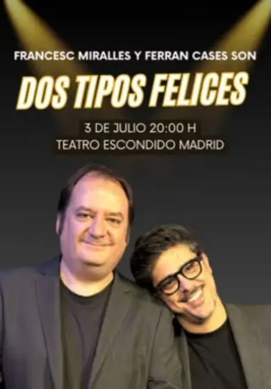 Cartel de Francesc Miralles y Ferran Cases - Dos tipos felices