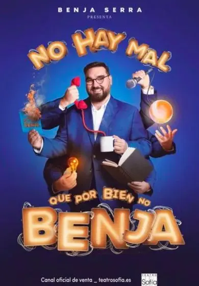 Cartel de No hay mal que por bien no Benja