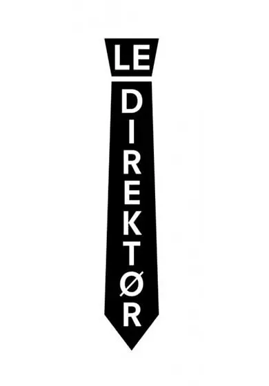 Cartel de L'Alakran: Le Direktør (El jefe de todo esto)