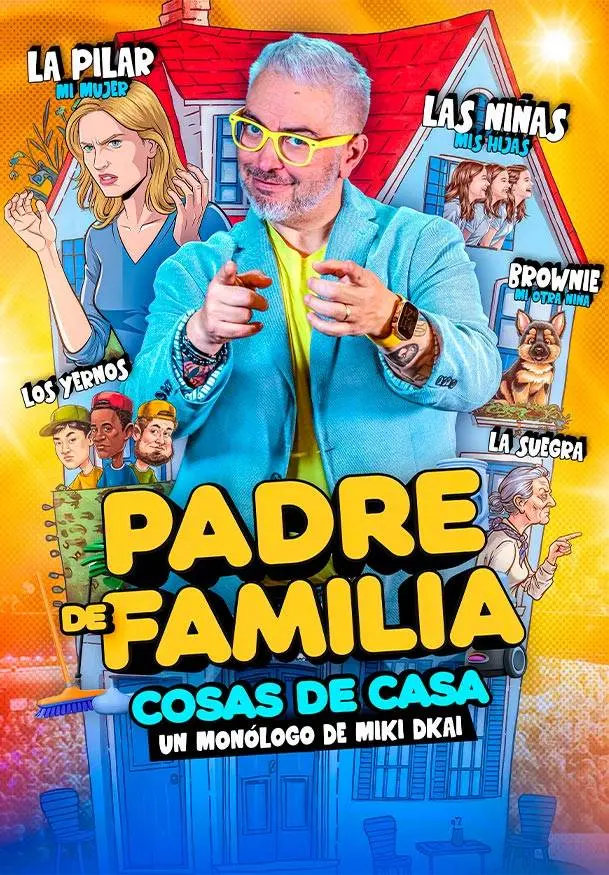 Cartel de Padre de familia. Miki Dkai