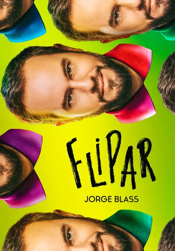 Cartel de Jorge Blass: Flipar