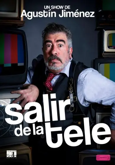 Cartel de Salir de la tele - Agustín Jiménez