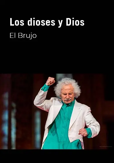 Cartel de El Brujo: Los dioses y Dios