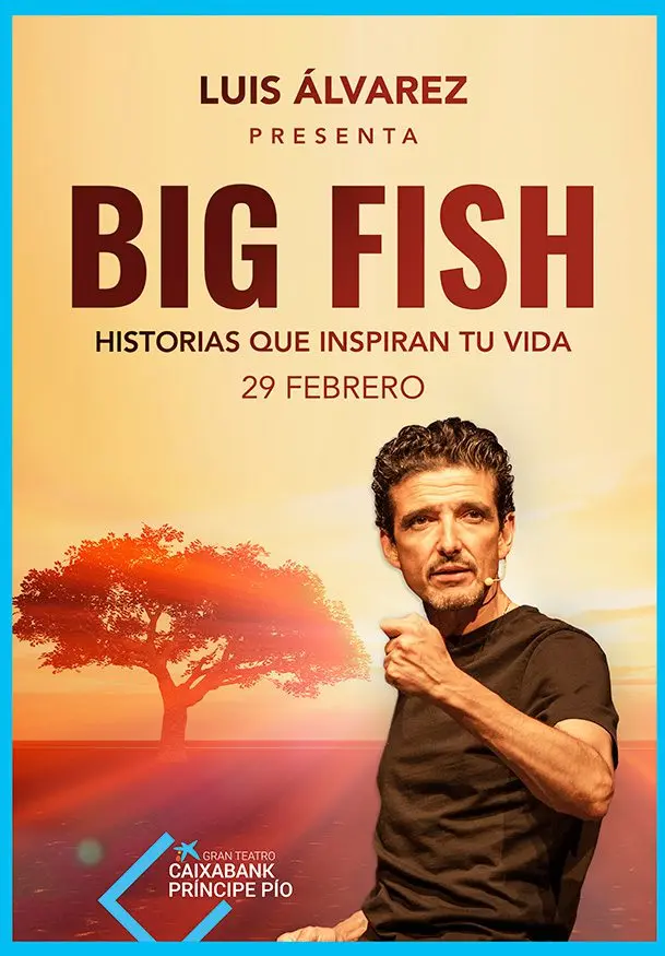 Cartel de Luis Álvarez: Big Fish