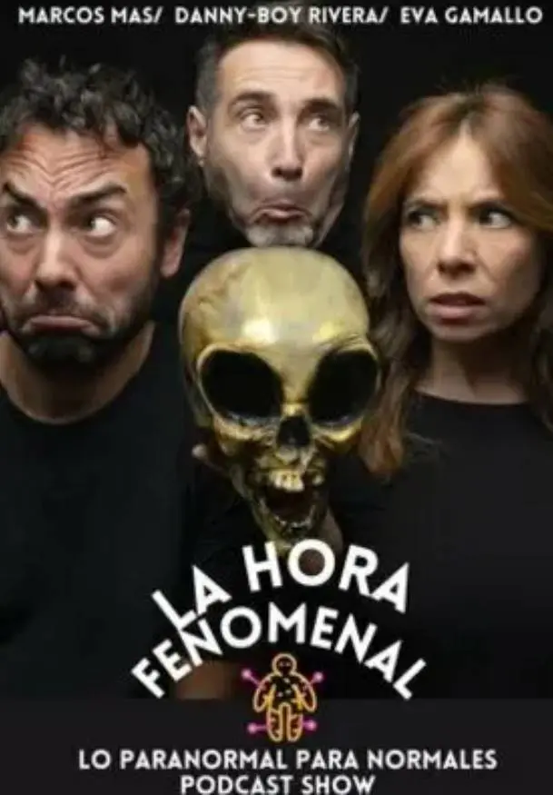 Cartel de La hora fenomenal. Podcast show