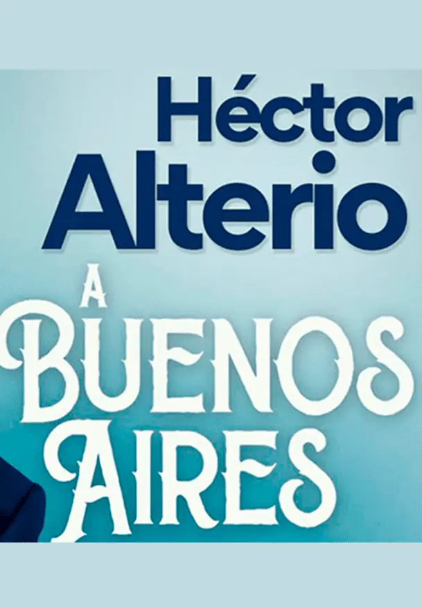 Cartel de Héctor Alterio: A buenos aires
