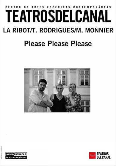 Cartel de La Ribot/T. Rodrigues/M. Monnier: Please Please Please