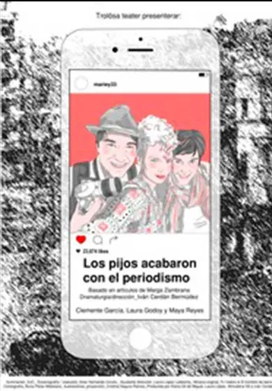 Cartel de Los pijos acabaron con el periodismo