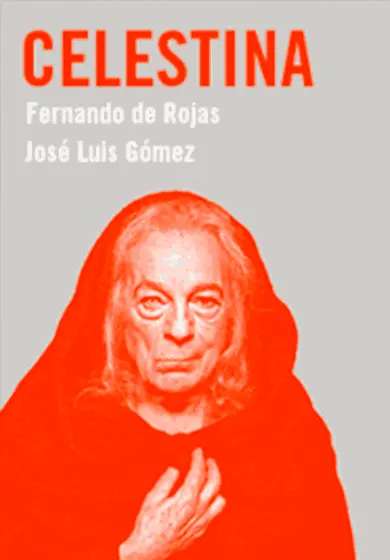 Cartel de Jose Luis Gómez: Celestina