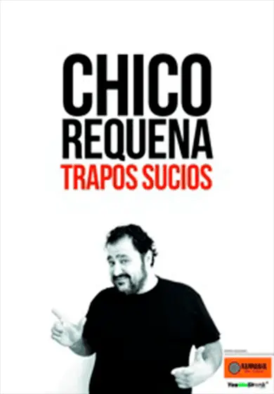 Cartel de Chico Requena: Trapos sucios