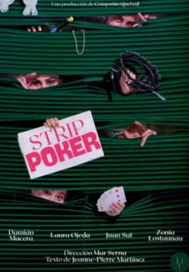 Cartel de Strip Poker. Compañía Quetzal