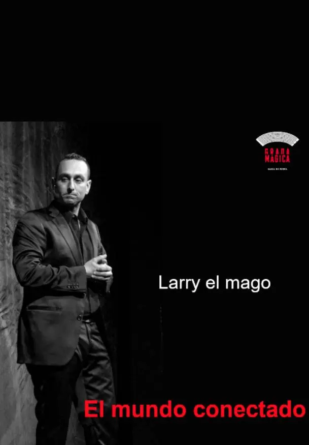 Cartel de Larry el Mago: El mundo conectado