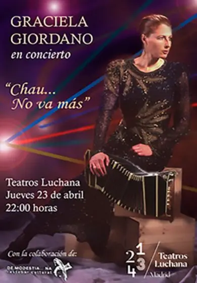 Cartel de Graciela Gordiano en concierto: Chau...No va más