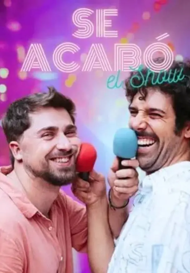 Cartel de Se acabó el show