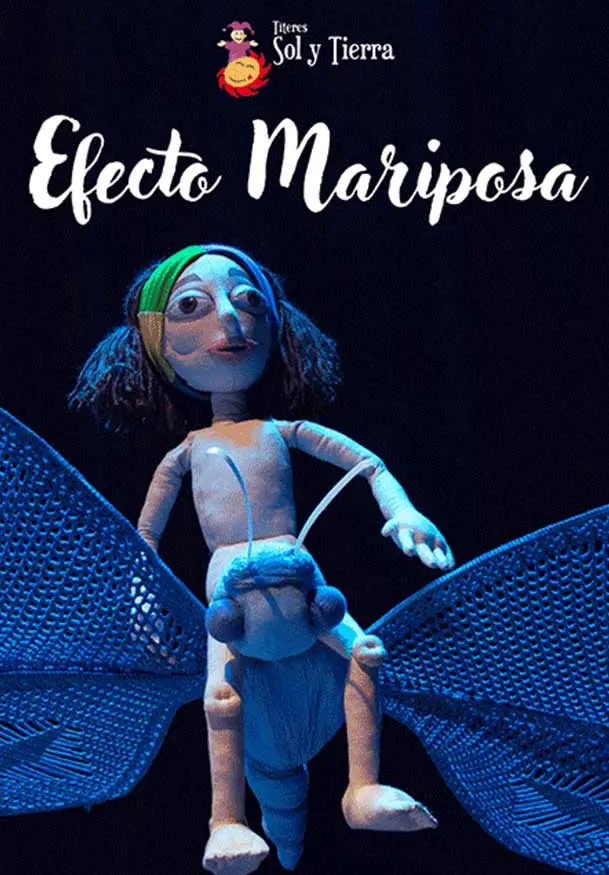 Cartel de Efecto mariposa, de Títeres Sol y Tierra