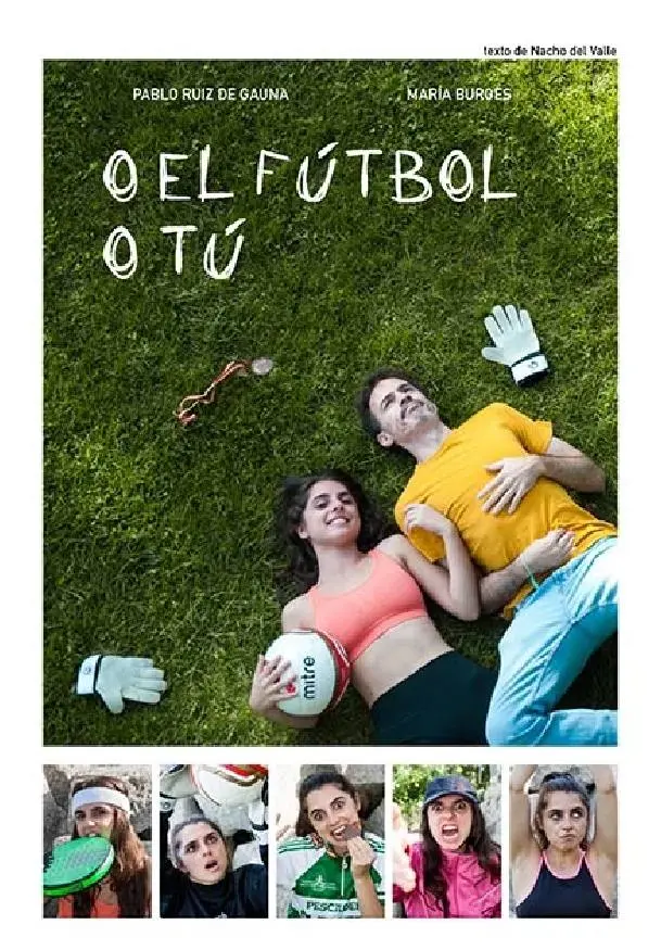 Cartel de O el fútbol o tú