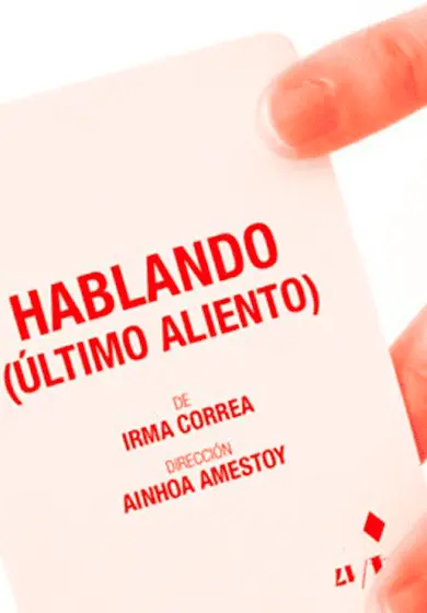 Cartel de Hablando (último aliento)