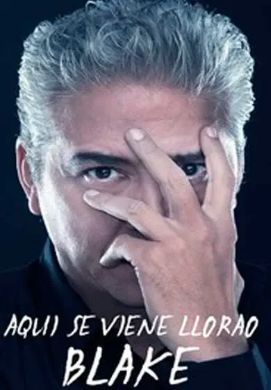 Cartel de Anthony Blake: Aquí se viene llorao