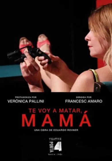 Cartel de Te voy a matar, mamá